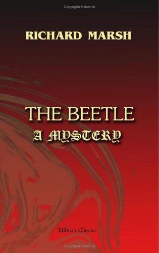 The Beetle. A Mystery